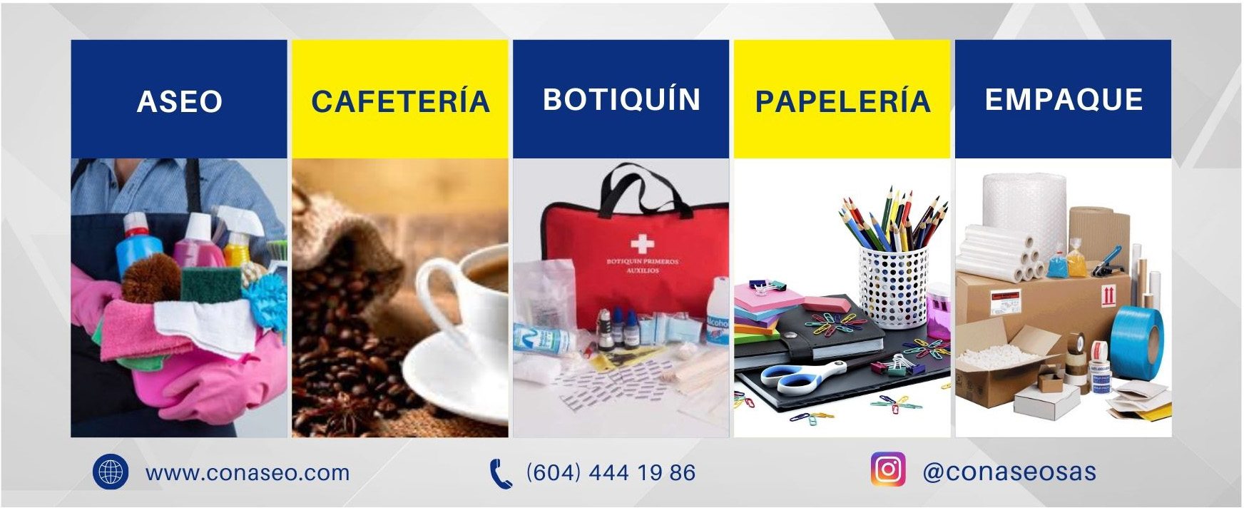 ASEO, CAFETERIA, BOTIQUIN, PAPELERIA, EMPAQUE